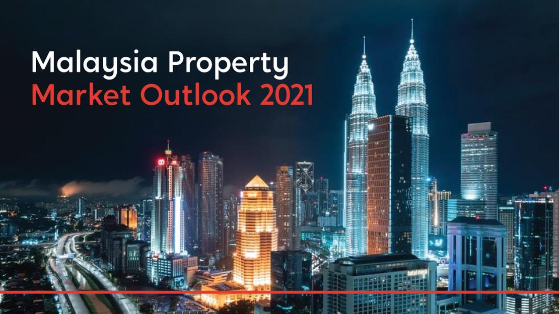 Malaysia Property Market Outlook 2021 Online Report