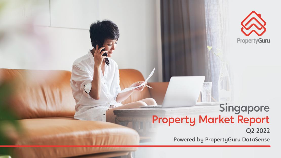 Read Online: Singapore Property Market Report Q2 2022 – Powered by PropertyGuru DataSense