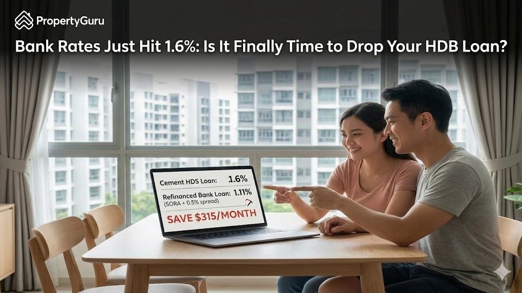 Bank Rates Hit 1.6%: Is It Finally Time to Drop Your HDB Loan?
