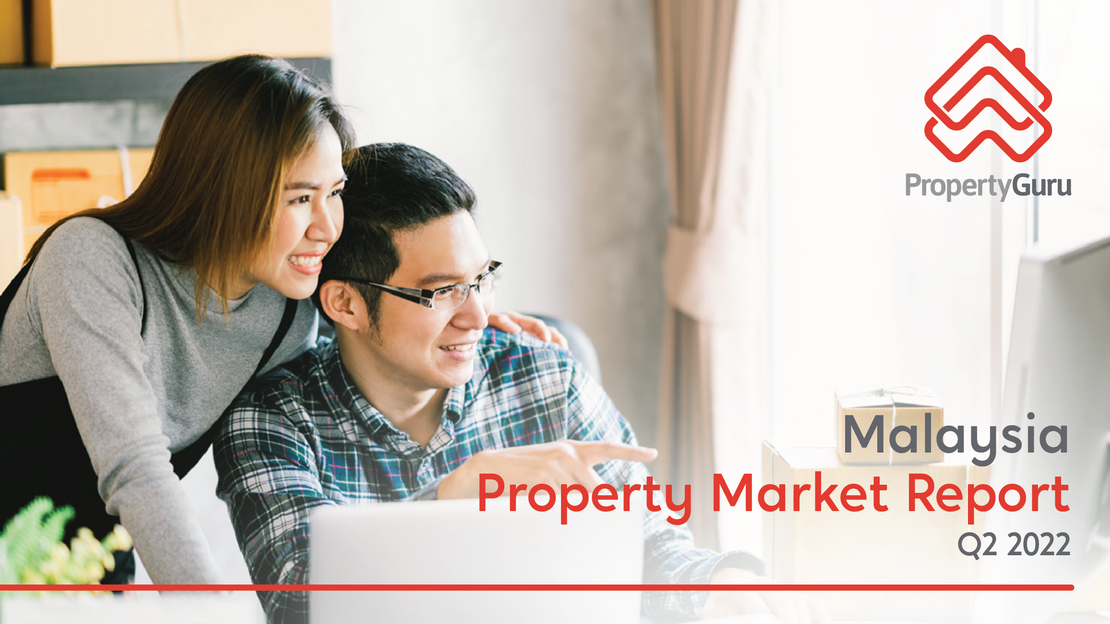 PropertyGuru Malaysia Property Market Report Q2 2022 - Powered by PropertyGuru DataSense
