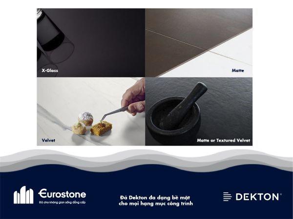 ​Các bề mặt hoàn thiện đá Dekton.