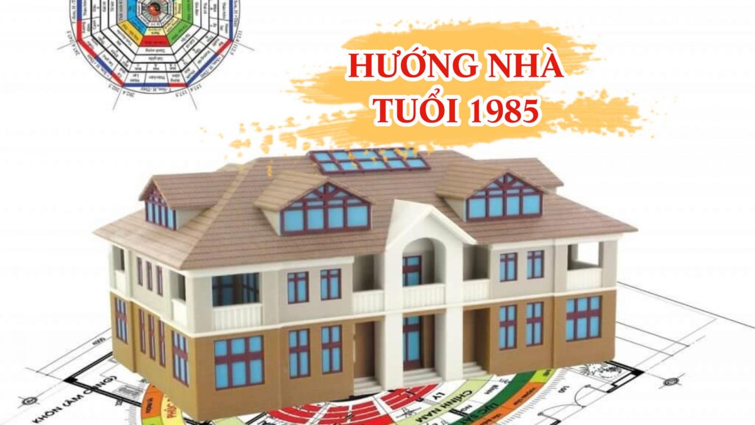 Nam nữ sinh năm 1985 mệnh Hải Trung Kim cần lưu ý chọn các hướng nhà phù hợp 