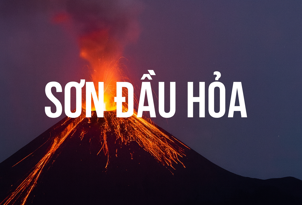 Sơn Đầu Hỏa nghĩa là ngọn lửa trên đỉnh núi