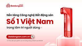 Batdongsan.com.vn Tiếp Tục Là Nền Tảng Công Nghệ Bất Động Sản Số 1 Việt Nam Trong Tâm Trí Người Dùng