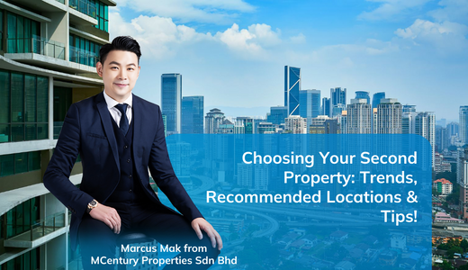 Choosing Your Second Property: Trends, Recommended Locations & Other Must-Know Tips!