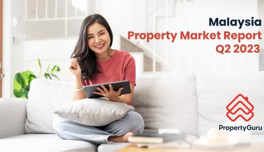 PropertyGuru Malaysia Property Market Report Q2 2023