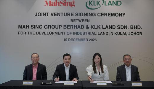 MAH SING AND KLK LAND FORM JOINT VENTURE TO DEVELOP 419.15-ACRE FREEHOLD LAND IN THE JS-SEZ FOR FUTURE-READY INDUSTRIAL DEVELOPMENT IN KULAI, JOHOR WITH GDV RM2.26 BILLION