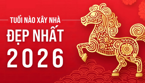 Năm 2026 Tuổi Nào Làm Nhà Đẹp Nhất? Tất Tật Thông Tin Về Xem Tuổi Làm Nhà 2026
