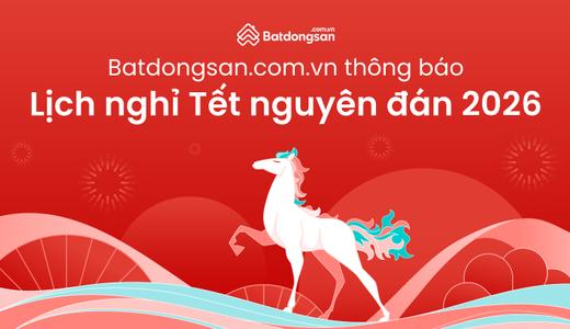 Batdongsan.com.vn Thông Báo Lịch Nghỉ Tết Nguyên Đán 2026