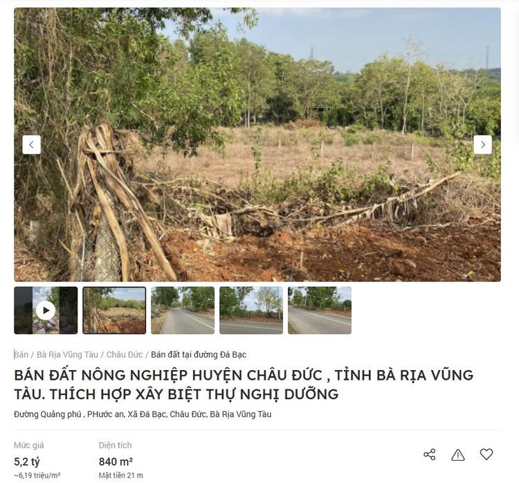 Theo một tin rao trên Batdongsan.com.vn, đất nông nghiệp tại Châu Đức, Bà Rịa Vũng Tàu có giá khoảng 6,19 triệu/m2
