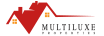 MULTILUXE PROPERTIES