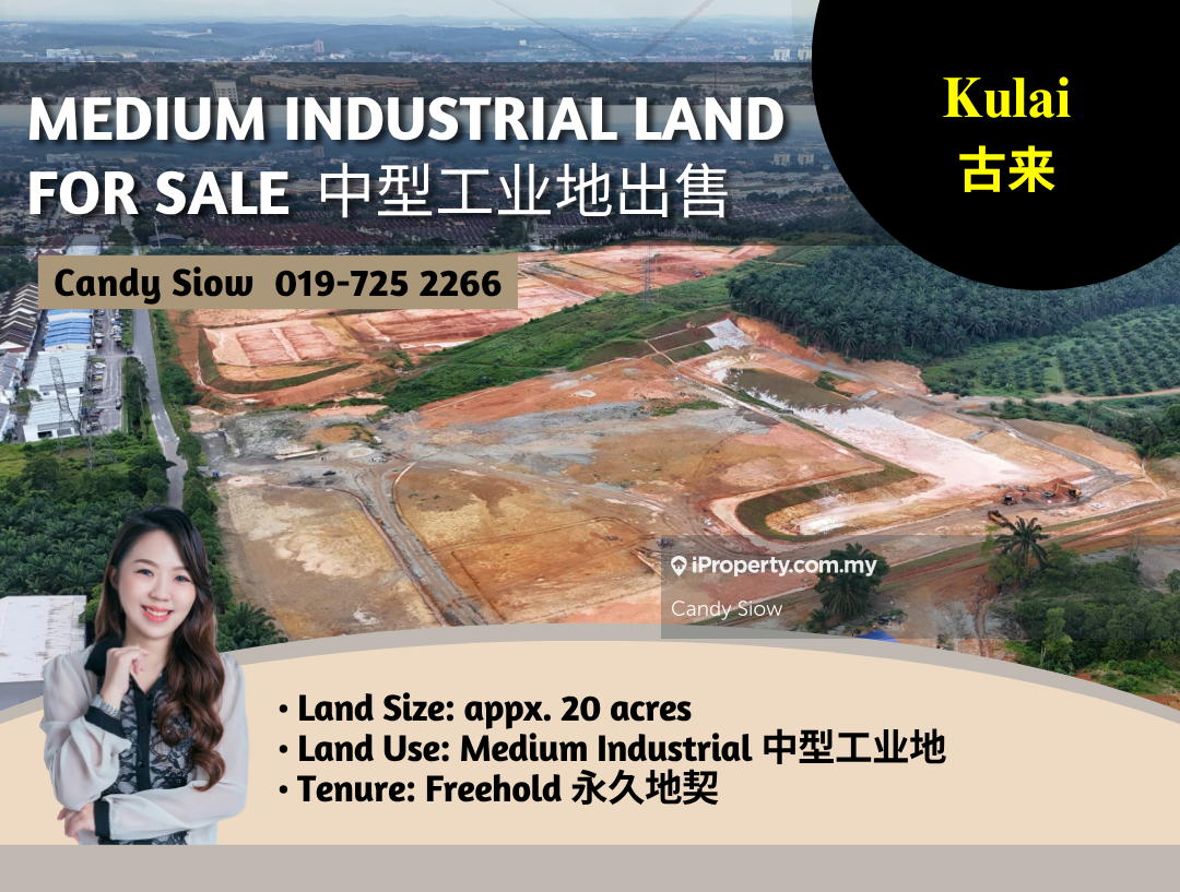 Industrial Land for Sale in Kulai, Johor by Candy Siow - iProperty.com.my