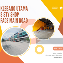Best ROI 3.92% Below Value 5% Face Main Road 3 Sty Shop Klebang Utama