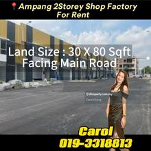 Ampang Facing main road  2 Storey Factory For Rent 