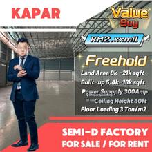 Value to buy , freehold semi D factory , complete very soon