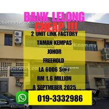 Bank Lelong Freehold 2 Unit Link Factory Tmn Kempas Johor Bahru Johor