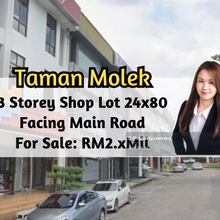 Taman Molek, 3 Storey Shop Lot 24x80, Facing Main Road, 2 Adjoining