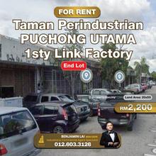 Taman Perindustrian Puchong Utama 1sty Link Factory (End Lot) for Rent