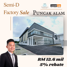 Facing Main Road! Big Factory For Sale @ Puncak Alam!