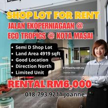 Shop Lot For Rent / Jln Ekoperniagaan / Eco Tropics / Kota Masai / Jb 