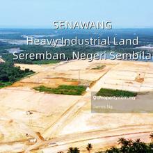 Senawang 15 to 30 Acre Medium/ Heavy Industrial Land @ Seremban/ Nilai