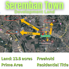 13.8 acres Residential Land 1.5KM to Seremban Sentral KTM
