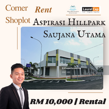 Corner Shop For Rent @ Aspirasi Hillpark