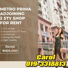 Facing Main Road Metro Prima Adjoining 2 Storey Shop For Rent 