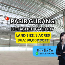 Pasir Gudang Brand New Factory 3 Acres 90k Bua