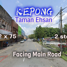 Kepong Taman Ehsan 2 Storey Shoplot Facing Main Road 