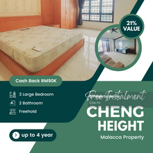 Below Value 21% Cash rm90k Free Instalment 4year Freehold Cheng Height