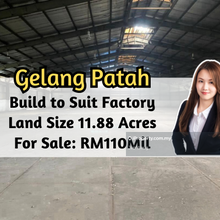Gelang Patah, Build to Suit Factory, 11.88 Acres, Medium Industry