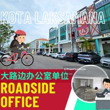 Roadside Shop Office at Kota Laksamana 