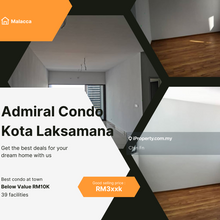 High Floor Below Value rm10k Admiral Residence Condo Kota Laksamana