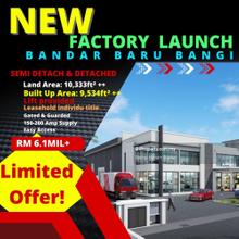 New Launch Gated Guarded Semi Detach Factory Bandar Baru Bangi