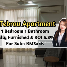 1 Tebrau Apartment, ROI 5.3%, Fully Furnished, 1 Bedroom 1 Bathroom