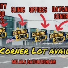 One Last Corner Big Size Shop Lot Batu Berendam Sutera Wangi Rent