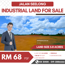 Jalan Seelong 5.8 Acres (Beside Main Road) Industrial Land for Sale