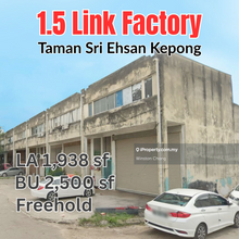 1.5 Storey Link Factory Freehold Bu2,500 sf Kepong