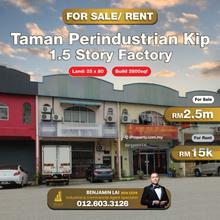 Taman Perindustrian Kip 1.5 Sty factory for Sale or Rent 