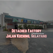 Detached Factory for Rent @ Main Road Jalan Kuching Selayang
