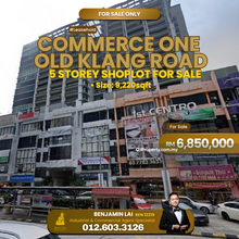 Commerce One Old Klang Road 5 Storey Shoplot For Sale