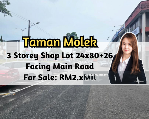 Taman Molek 3 Storey Shop Lot, 24x80 plus 26, Facing Main Road