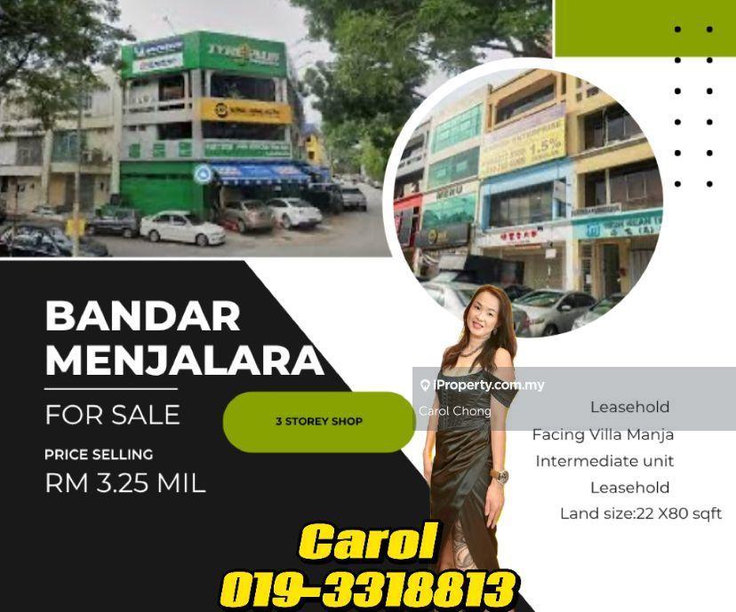 Bandar Menjalara 3storey shop For Sales