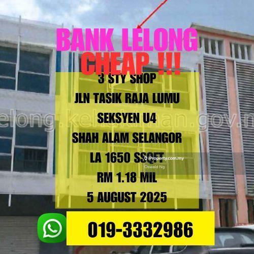 Bank Lelong 3 Storey Shop Tasik Raja Lumu M U4/M Seksyen U4 Shah Alam