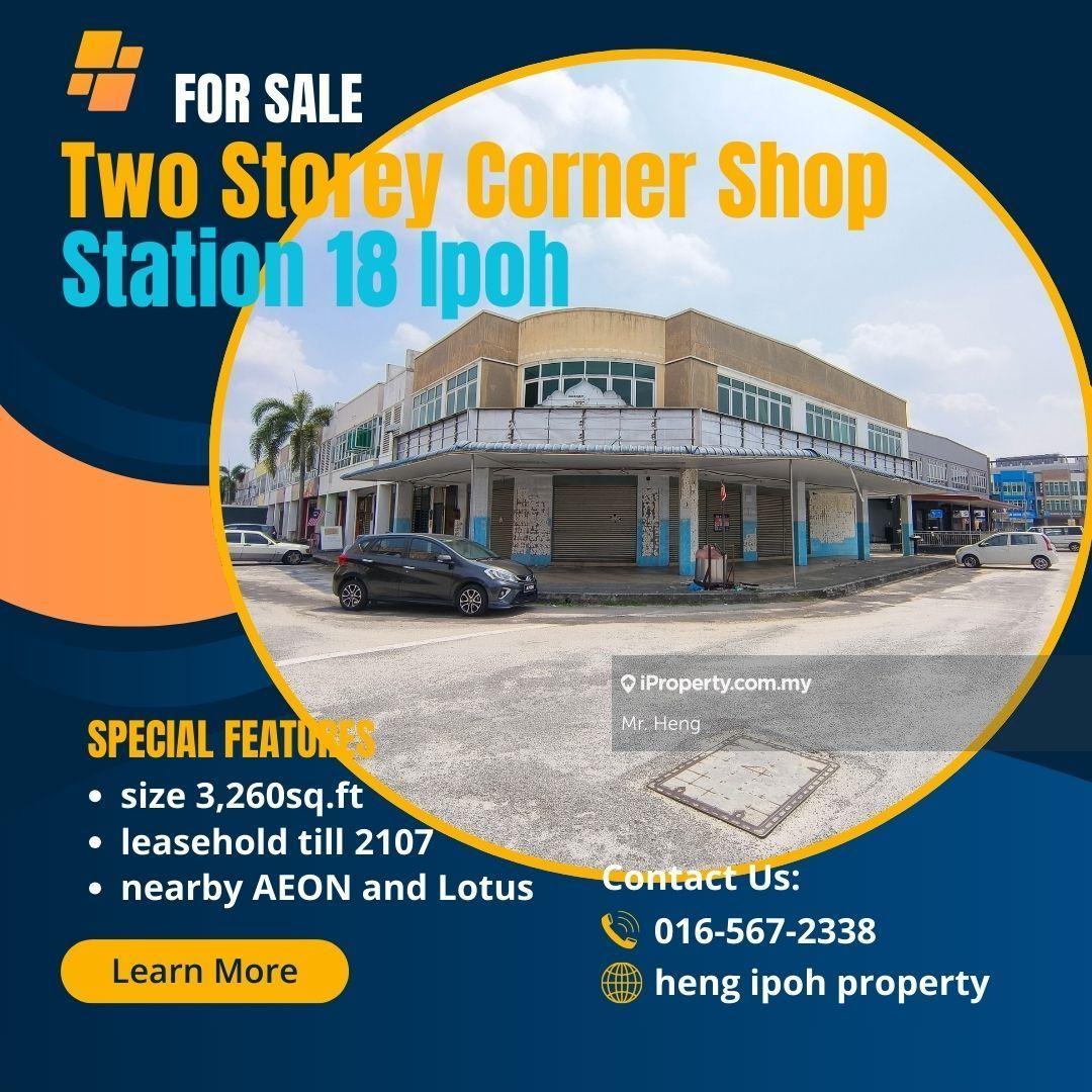 2sty corner shop at Station 18 Ipoh