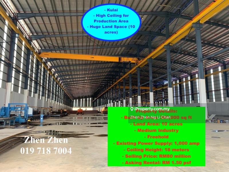For Sale - Kulai, 10 Acres Detached Factory for Sale, built up 300,000, 1,000 amps, very Height Ceiling: 18m