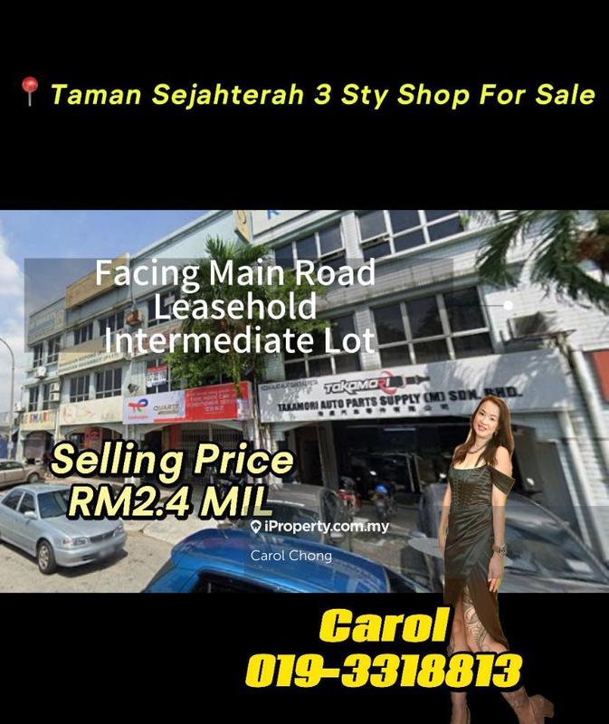 For Sale - ROI 4.8% Taman Sejahterah @ Jalan Kuching 3 Storey Shop For Sale