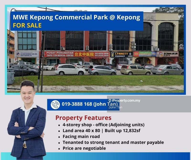 For Sale - {40x80 | Facing Main Road | Adjoining Unit | NEGO) Kepong @ Mwe 4sty Shop