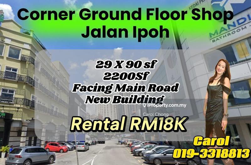 For Rent - Limited Corner Facing Main Road New Building Jalan Ipoh Ground Floor Shop